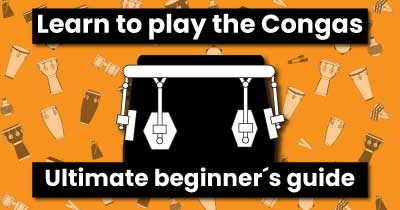 Learn to play congas, beginners guide